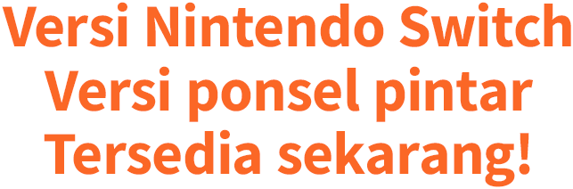 Versi Nintendo Switch Versi ponsel pintar Tersedia sekarang!